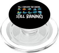Oui, J'Ai vérifié Le Radar. Il pleut Toujours PopSockets PopGrip pour MagSafe