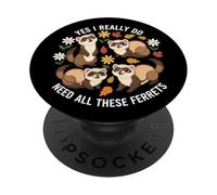 Oui J'Ai Vraiment Besoin de Tous Ces furets PopSockets PopGrip Adhésif