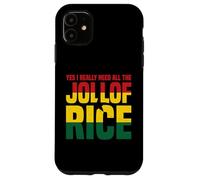 Oui J'ai Vraiment Besoin De Tout Le Riz Jollof Coque pour iPhone 11