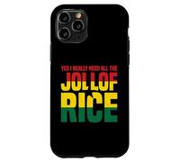 Oui J'ai Vraiment Besoin De Tout Le Riz Jollof Coque pour iPhone 11 Pro