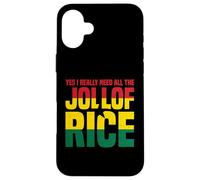 Oui J'ai Vraiment Besoin De Tout Le Riz Jollof Coque pour iPhone 16 Plus