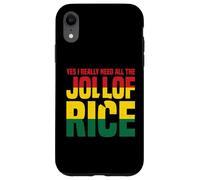 Oui J'ai Vraiment Besoin De Tout Le Riz Jollof Coque pour iPhone XR