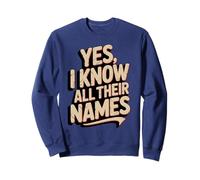 Oui, Je connais Tous Leurs Noms Funny Husky Kennel Sweatshirt
