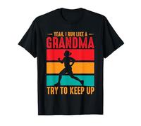 Oui, Je Cours comme si Une Grand-mère essayait de Suivre T-Shirt