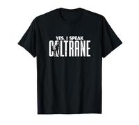 Oui, je parle coltrane - coltrane T-Shirt