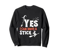 Oui, Je Peux Conduire Un bâton pour Halloween Sweatshirt