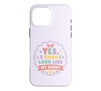 Oui, Je Sais, J'Ai l'air drôle de Papa Coque pour iPhone 16 Pro Max