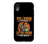 Oui, Je Sais Que Je suis en feu, Laisse-Moi Terminer Cette Soudure - Welder Coque pour iPhone XR