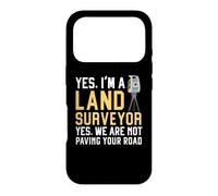 Oui, Je suis arpenteur-géomètre Non Nous ne pavons Pas Votre Route Coque pour iPhone 17 Pro