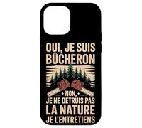Oui Je suis Bûcheron La Nature Je L'entretiens Coque pour iPhone 12 Mini