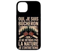 Oui Je suis Bûcheron La Nature Je L'entretiens Coque pour iPhone 14 Plus