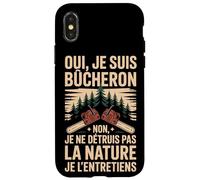 Oui Je suis Bûcheron La Nature Je L'entretiens Coque pour iPhone X/XS