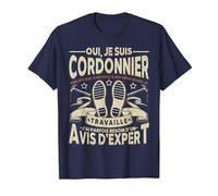 Oui, Je suis Cordonnier Humour T-Shirt, Homme, Bleu Marine, S