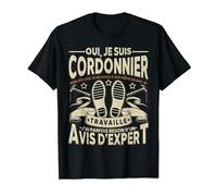Oui, Je suis Cordonnier Humour T-Shirt, Homme, Noir, S