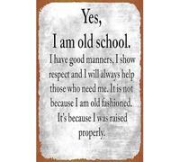 Oui, Je Suis De La Vieille École. Panneau Métallique Résistant Aux Uv Plaques En Tôle Imperméable Metal Tin Sign Pour Café Ferme Restaurant 20X30Cm