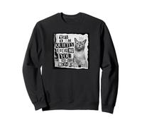 Oui, Je suis en Train DE Vous Juger TRANQUILLEMENT en CE Moment. Housecat Sweatshirt
