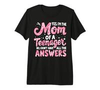 Oui, Je suis la Maman d'une Maman Adolescente T-Shirt Haut de Gamme