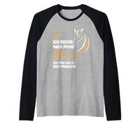 Oui, Je suis Le Cheval et Non Je Trouve ce n'est Pas Un problème. Manche Raglan