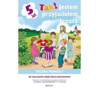 Oui, je suis un ami de Jésus - Elżbieta Kondrak, Dariusz Kurpiński, Jerzy Snopek (Methodenhandbuch für den Kindergarten auf Polnisch)