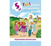 Oui, je suis un ami de Jésus. Guide méthodologique pour l'enseignement de la religion aux enfants de cinq ans
