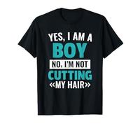 Oui, je suis un garçon, non, je ne me coupe pas les cheveux T-Shirt