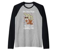 Oui, Je suis Vierge, Non, Je ne m'excuserai Pas Astrologie drôle Manche Raglan