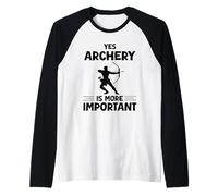 Oui le tir à l'arc est plus important Drôle de tir à l'arc Sport Manche Raglan