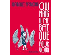 Oui mais il ne bat que pour vous - Isabelle Pralong - L'association - broché - Bande dessinée