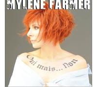 Mylène Farmer – Oui Mais...Non
