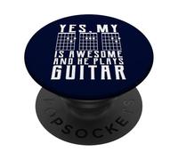 Oui, Mon père est génial et il Joue de la Guitare PopSockets PopGrip Adhésif