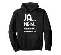 Oui Non Peut-être ACH, Que Sais-Je ! Inscription ironique drôle Sweat à Capuche