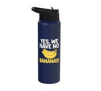 Oui, nous n'avons pas de bananes bananes Stainless Steel Insulated Water Bottle