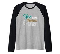 Oui Nous Sommes Jumeaux Non Nous ne Sommes Pas identiques à Une Famille correspondante Manche Raglan