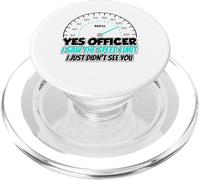 Oui Officier J'Ai vu La Voiture De Course Limite De Vitesse PopSockets PopGrip pour MagSafe