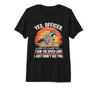 Oui, Officier. Je n'ai Juste Pas Vu. T-Shirt Haut de Gamme