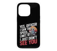 Oui Officier Je n'ai Pas Vu Moto Coque pour iPhone 13 Pro