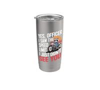 Oui Officier Je N'ai Pas Vu Moto Gobelet isotherme en acier inoxydable double paroi