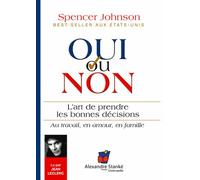 Oui Ou Non - L'art De Prendre Les Bonnes Décisions (1cd Audio)