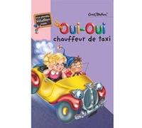 Oui-Oui chauffeur de taxi Enid Blyton (Auteur)