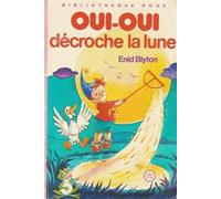 Oui-Oui décroche la lune : Collection : Bibliothèque rose cartonnée : Série : Mini rose