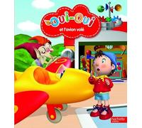 Oui-Oui et l'avion volé