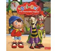 Oui Oui et le chronomètre magique