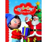 Oui-Oui et le Père Noël
