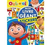 Oui-Oui - Mon Livre géant - Stickers Collectif (Auteur)