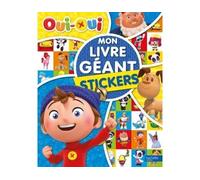 Collectif – Oui-Oui : Mon livre géant – Stickers