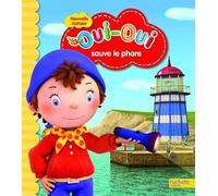 Oui-Oui sauve le phare