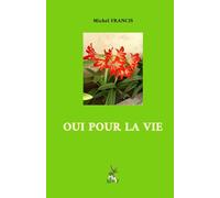 OUI POUR LA VIE