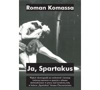 Oui, Spartacus - Roman Komassa (livre en polonais)