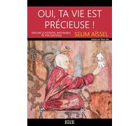 Oui, ta vie est précieuse - Explore le potentiel inestimable de ton existence