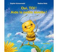 Oui, Toi ! Aide La Petite Abeille !
